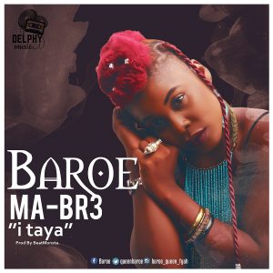 Baroe - Ma Br3 (I Taya) (Prod. by BeatMonsta)