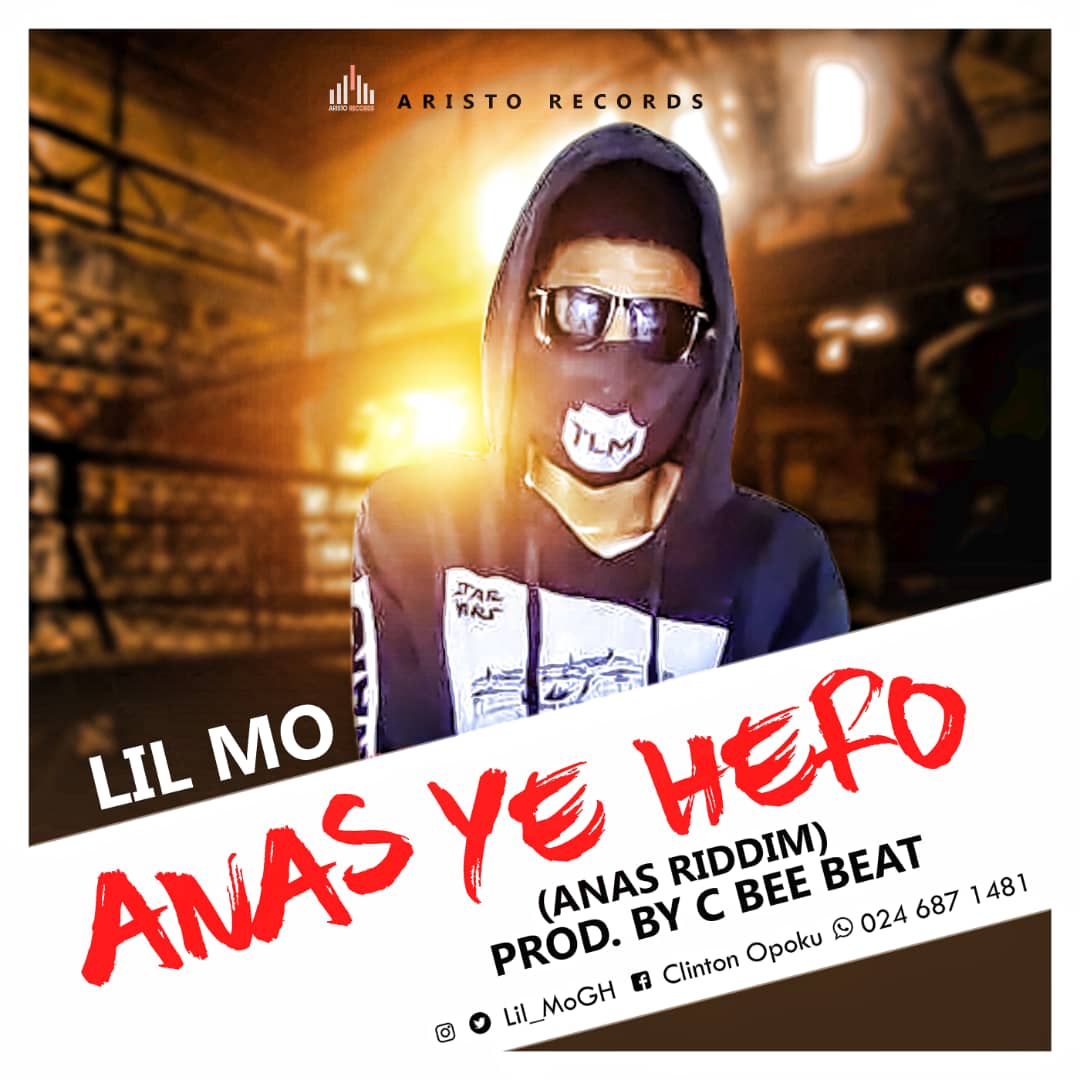 Lil Mo - Anas Ye Hero (Anas Riddim) (Prod. by C Bee Beat)