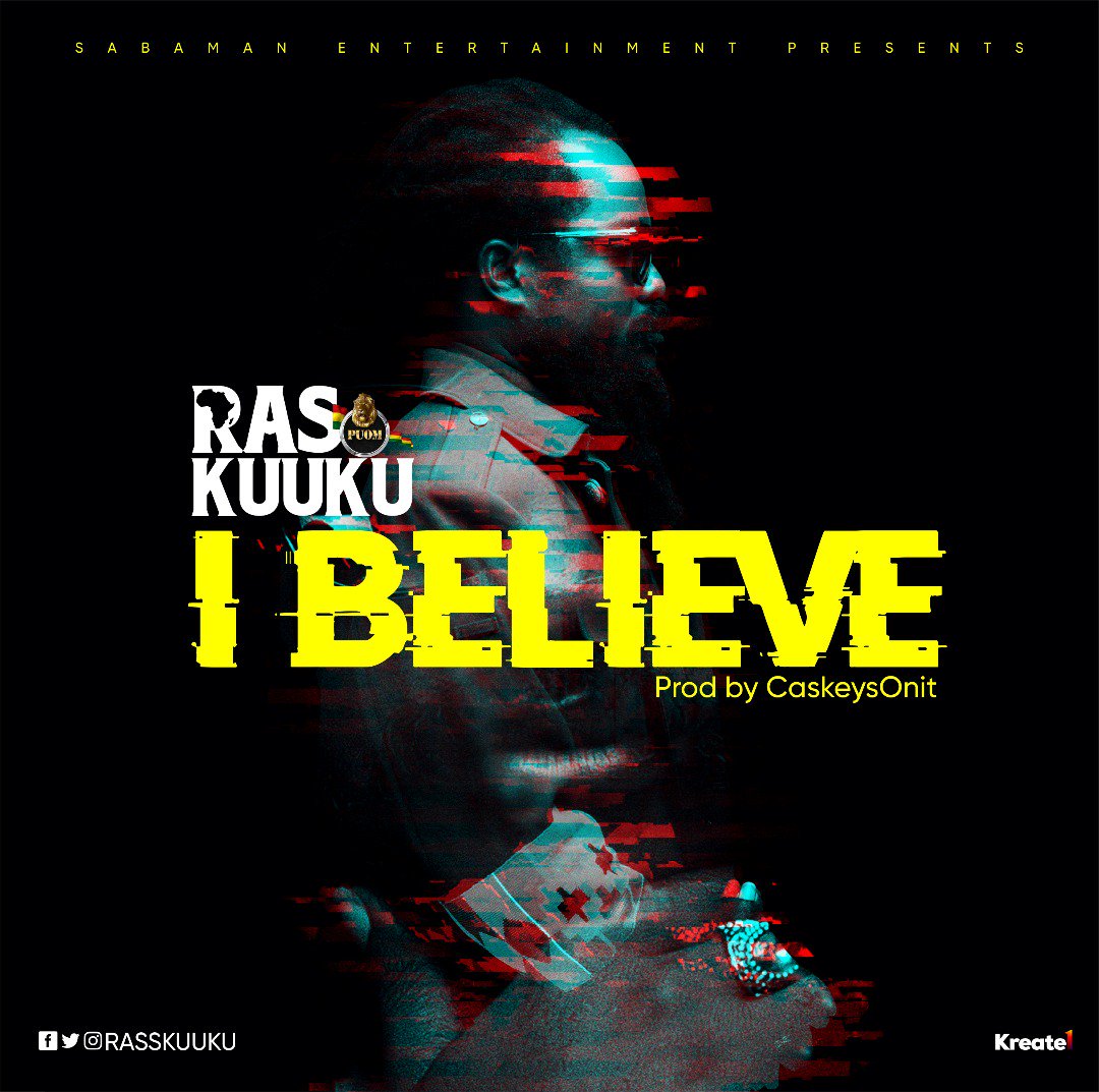 Ras Kuuku's "I Believe" cover artwork