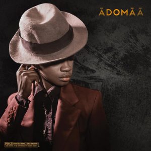 Adomaa drops second EP off “Adomaa Vs Ādomāā”