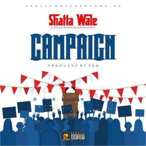 Shatta Wale shares new jam "Campaign"