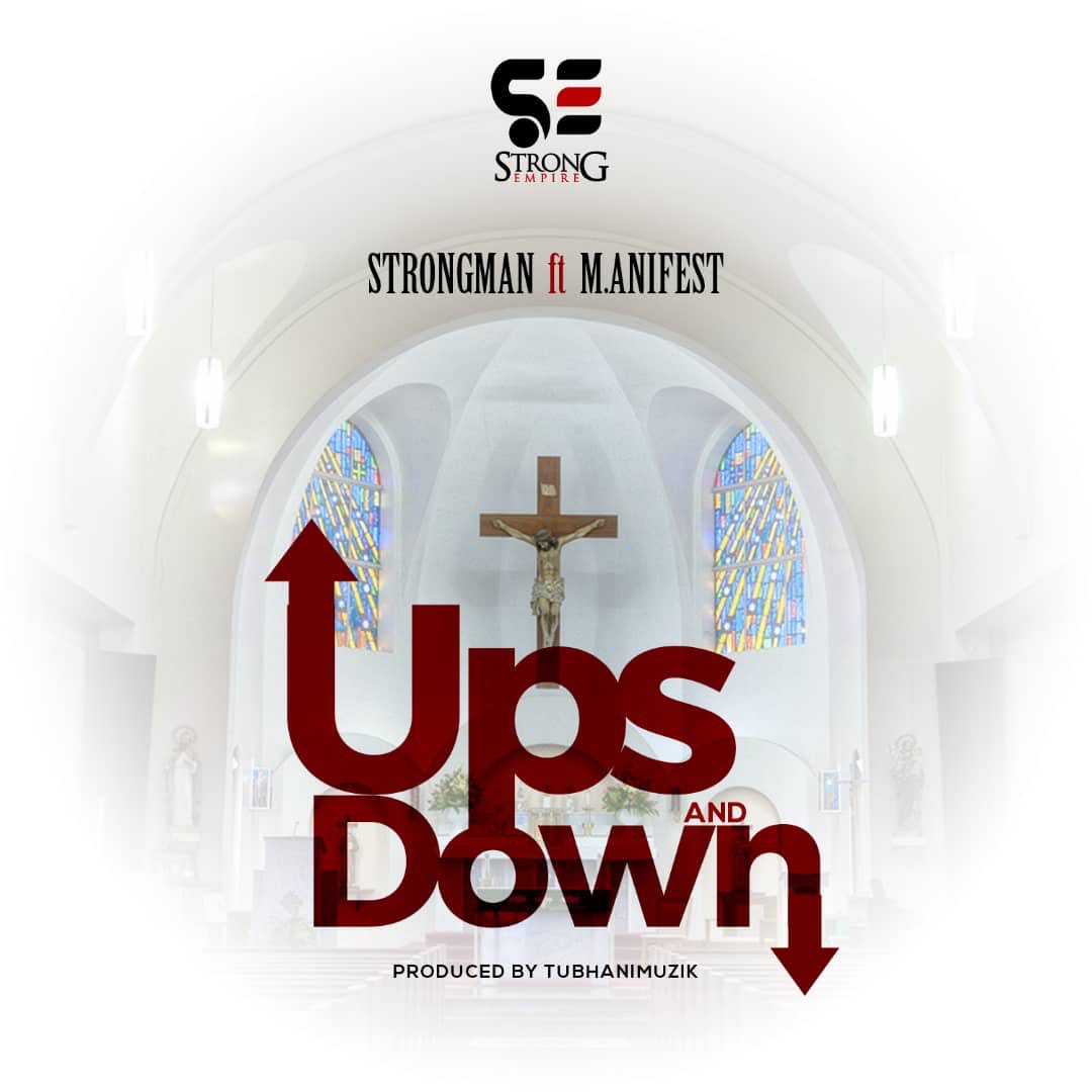 Strongman Ups Downs ft M.anifest