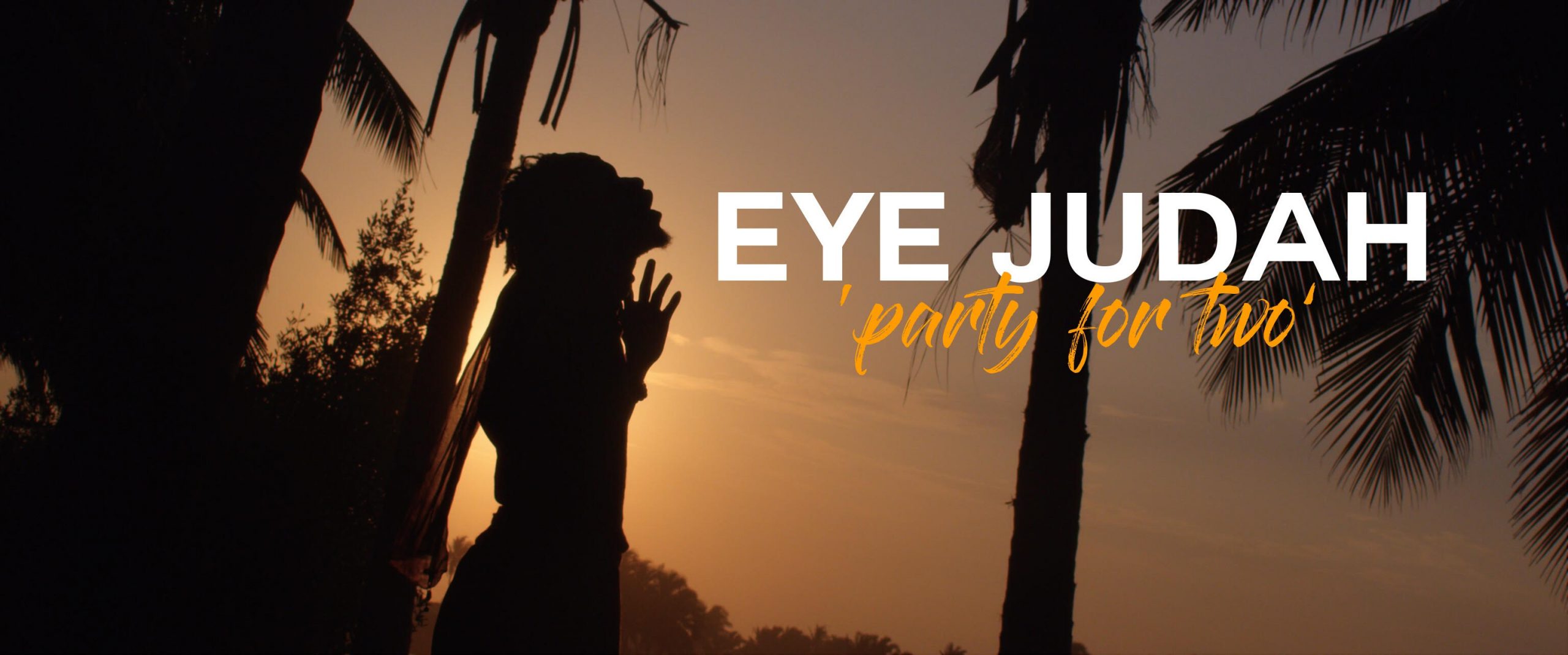 Eye Judah - Party For Two