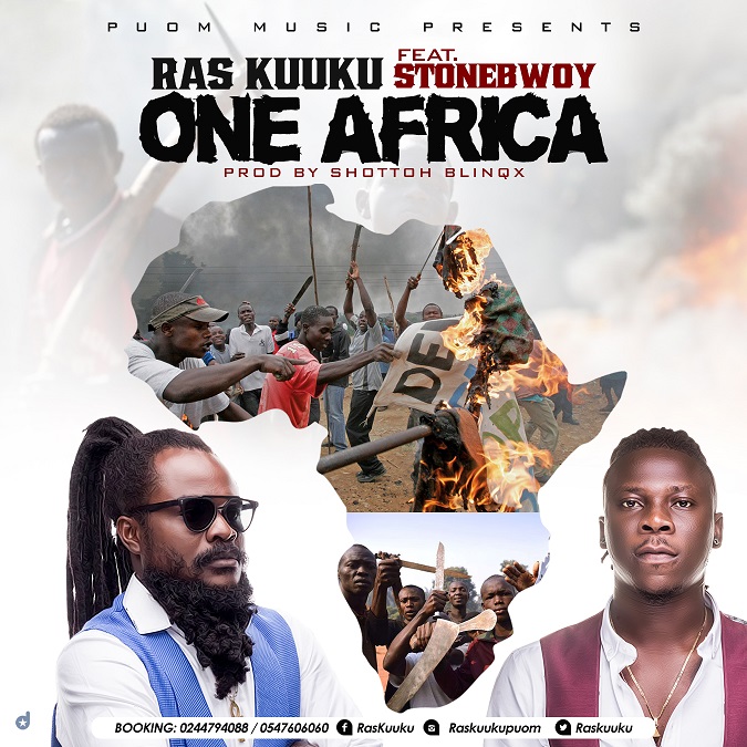 Ras Kuuku - One Africa ft Stonebwoy