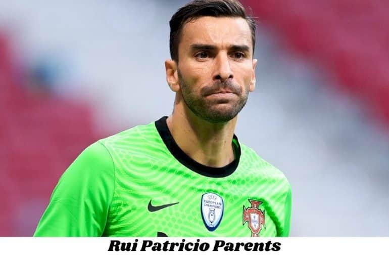 who are rui patricio parents where is rui patricio parents from what is rui patricio parents nationality 637f32354410c 1669280309
